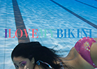 I LOVE MY BIKINI
